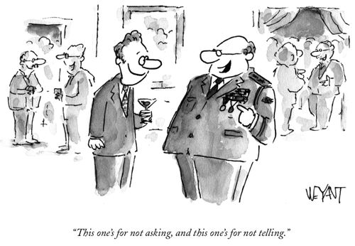 "This one's for not asking, and this one's for not telling."