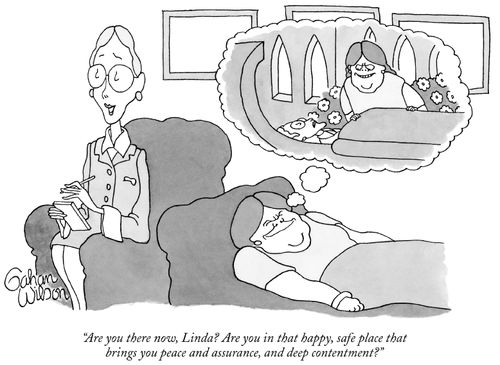 "Are you there now, Linda? Are you in that happy, safe place that brings you peace and assurance, and deep contentment?"