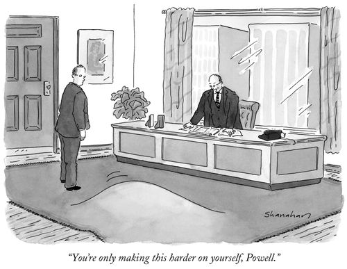 "You're only making this harder on yourself, Powell."