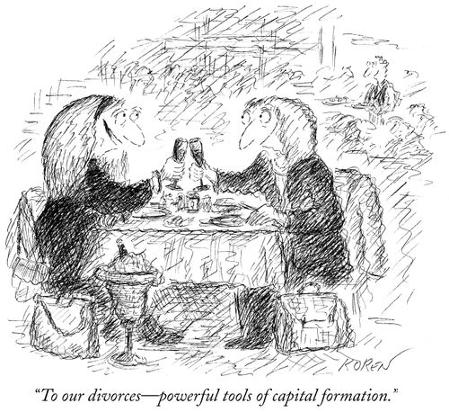 "To our divorces—powerful tools of capital formation."
