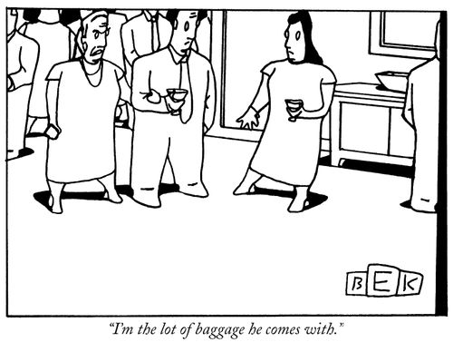 "I'm the lot of baggage he comes with."