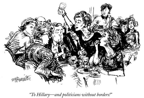 "To Hillary - and politicians without borders!"