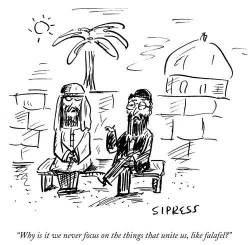 "Why is it we never focus on the things that unite us, like falafel?"