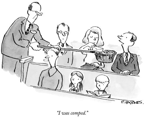 "I was comped."