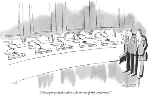 "I have grave doubts about the success of this conference."