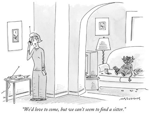 "We'd love to come, but we can't seem to find a sitter."