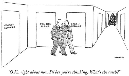 "O.K., right about now I'll bet you're thinking, What's the catch?"