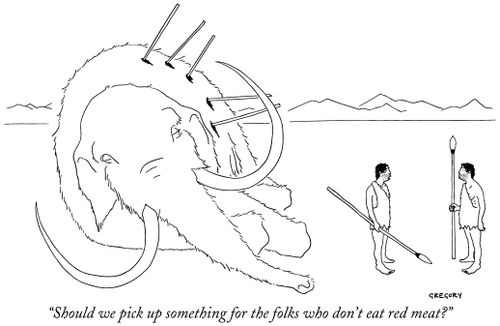 "Should we pick up something for the folks who don't eat red meat?"