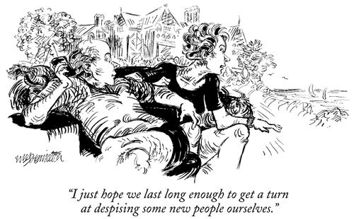 "I hope we last long enough to get a turn at despising some new people ourselves."