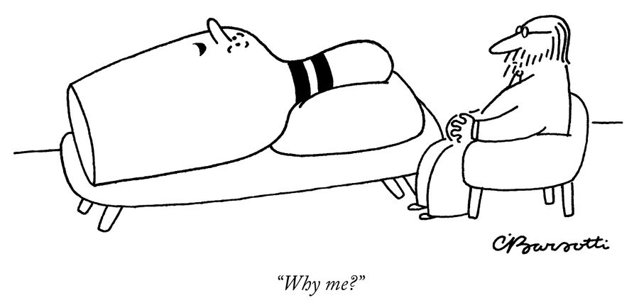 "Why me?"