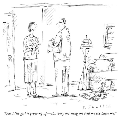 "Our little girl is growing up - this very morning she told me she hates me."
