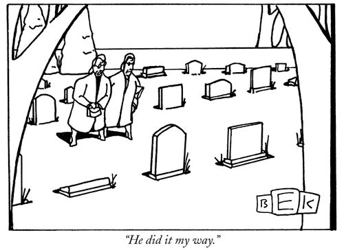 "He did it my way."