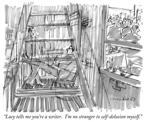 "Lucy tells me you're a writer. I'm no stranger to self-delusion myself."