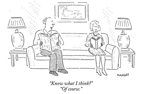 "Know what I think?"
