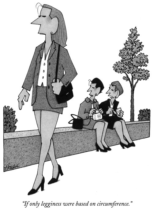 "If only legginess were based on circumference."