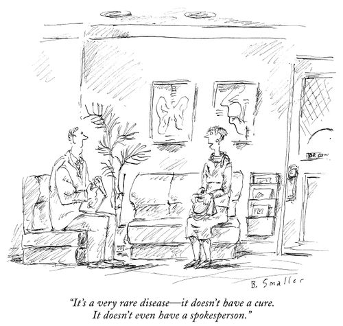 "It's a very rare disease - it doesn't have a cure. It doesn't even have a spokesperson."