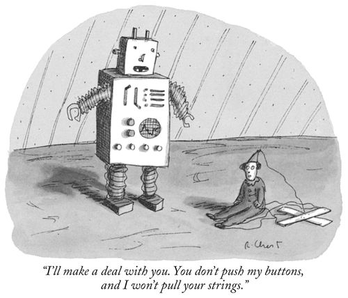 "I'll make a deal with you. You don't push my buttons, and I won't pull your strings."