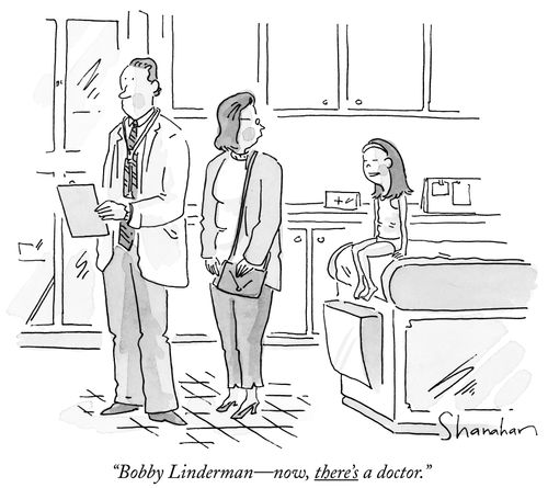 "Bobby Linderman - now, there's a doctor."