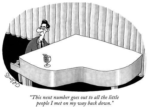 "This number goes out to all the little people I met on my way back down."