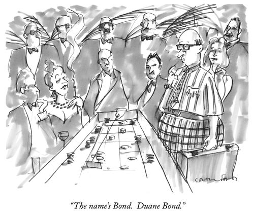 "The name's Bond. Duane Bond."
