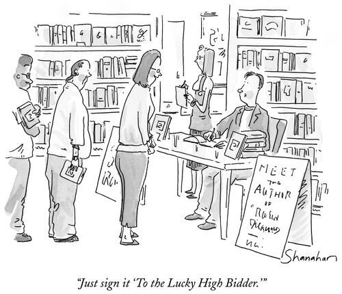 "Just sign it 'To the Lucky High Bidder.'"