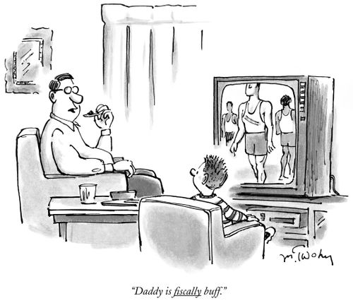 "Daddy is fiscally buff."