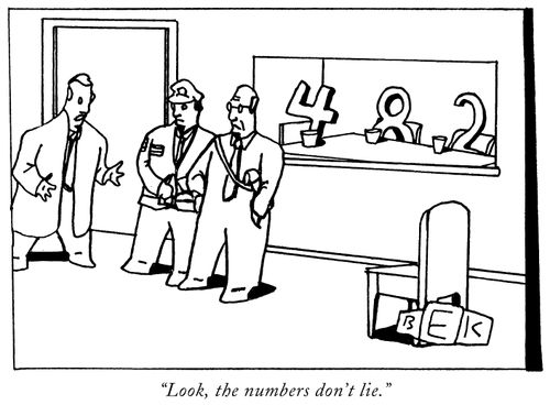 "Look, the numbers don't lie."