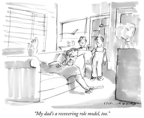 "My dad's a recovering role model, too."