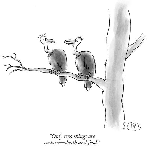 "Only two things are certain – death and food."