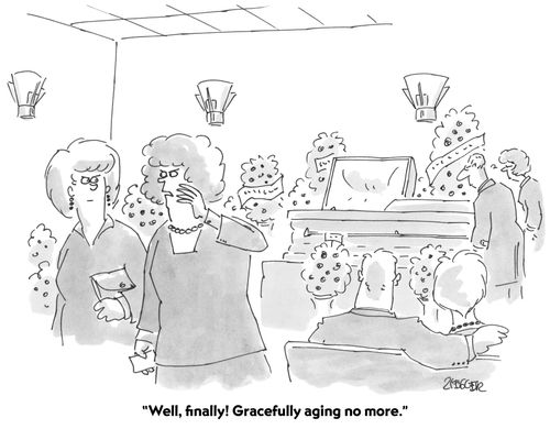 "Well, finally! Gracefully aging no more."
