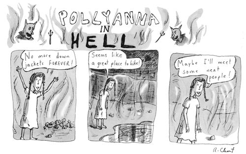 Pollyanna in Hell.