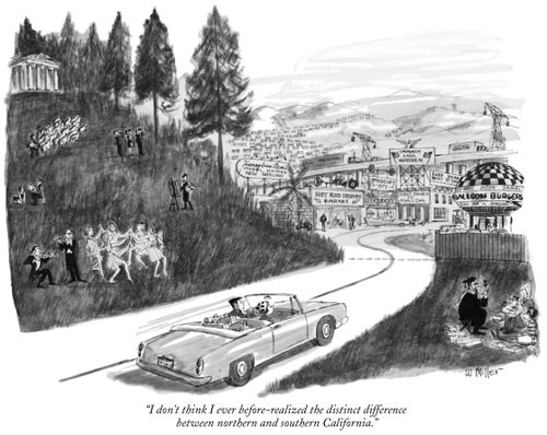 "I don't think I ever before-realized the distinct difference between northern and southern California."