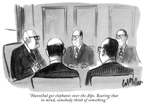 "Hannibal got elephants over the Alps. Bearing that in mind, somebody think of something."
