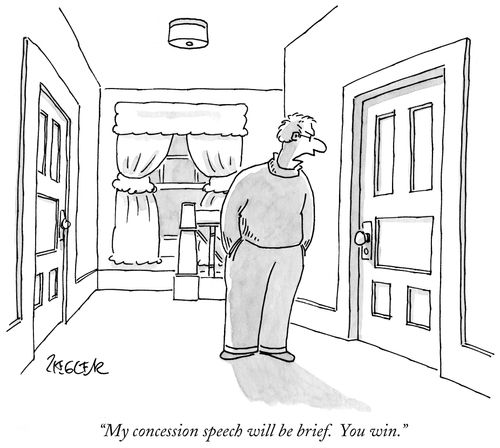 "My concession speech will be brief. You win."
