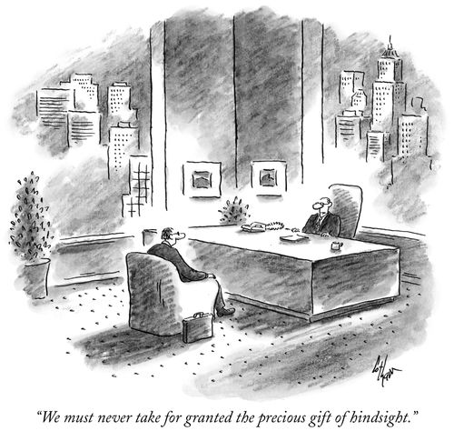 "We must never take for granted the precious gift of hindsight."