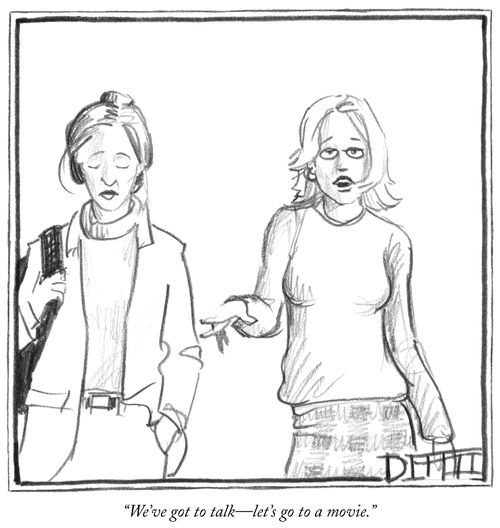 "We've got to talk - let's go to a movie."