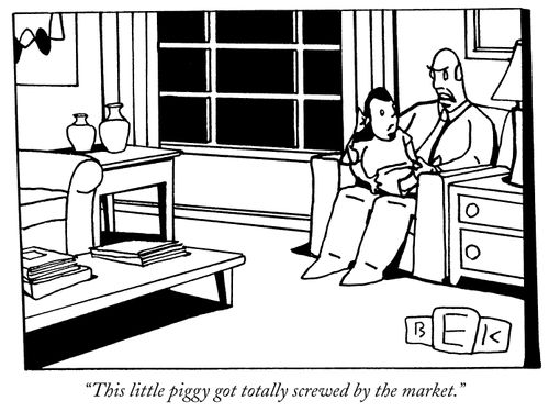 "This little piggy got totally screwed by the market."