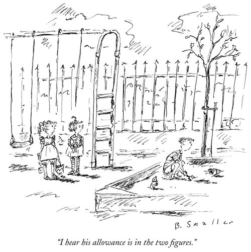 "I hear his allowance is in the two figures."