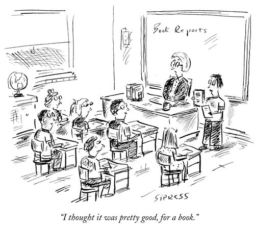 "I thought it was pretty good, for a book."