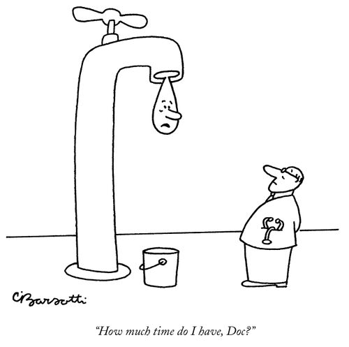 "How much time do I have, Doc?"