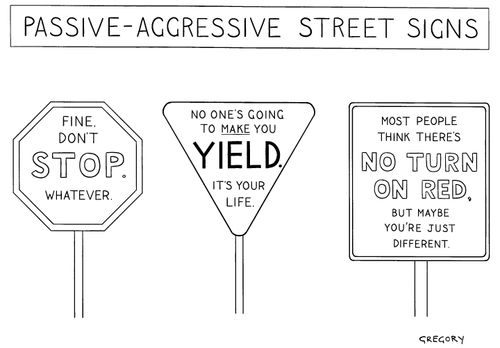 Passive-aggressive street signs