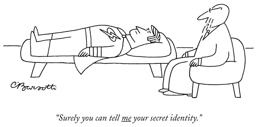 "Surely you can tell me your secret identity."