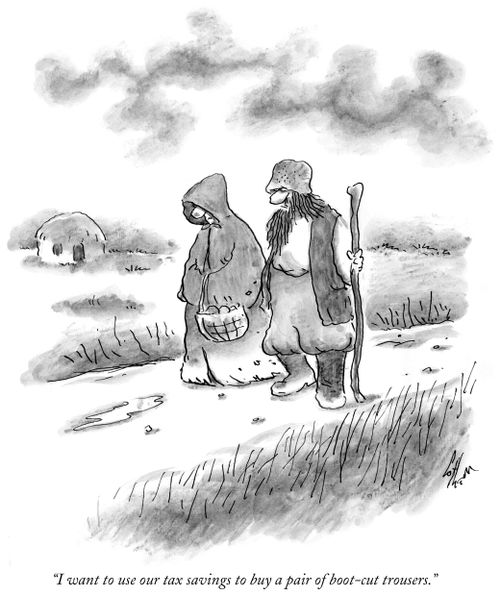 "I want to use our tax savings to buy a pair of boot-cut trousers."