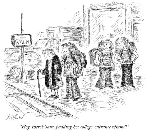 "Hey, there's Sara, padding her college-entrance résumé!"