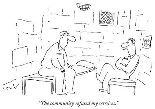"The community refused my services."