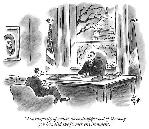"The majority of voters have disapproved of the way you handled the former environment."