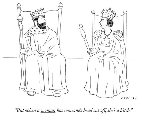 "But when a woman has someone's head cut off, she's a b***h."