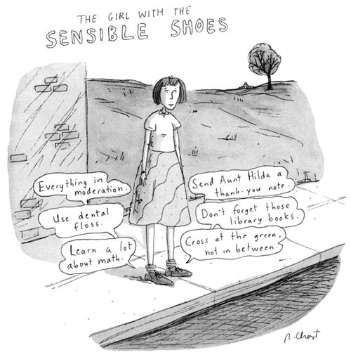 The girl with the sensible shoes.