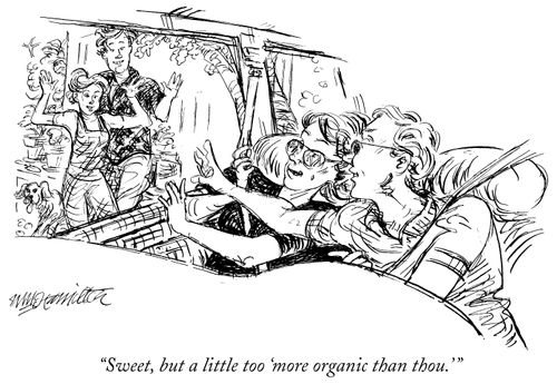 "Sweet, but a little too 'more organic than thou.'"