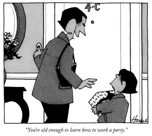 "You're old enough to learn how to work a party."